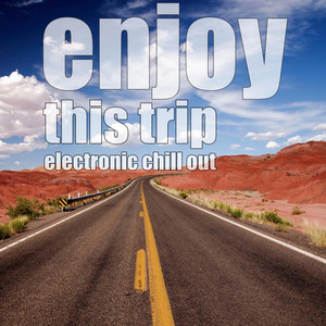 Enjoy This Trip (DeeJay Mix Selection)