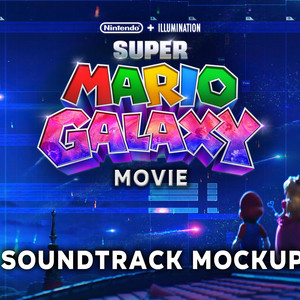 The Super Mario Galaxy Movie (Soundtrack Mockup) by Greg Robert