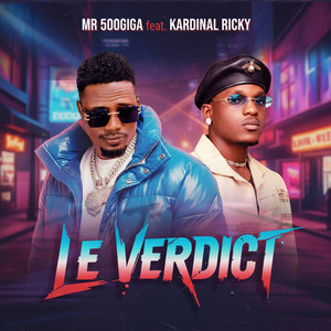 Le verdict by Mr 500GIGA, Kardinal Ricky