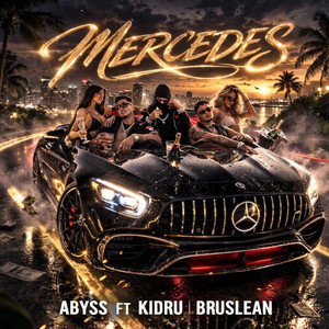 Mercedes by Abyss Cristian, Bruslean, Kidru