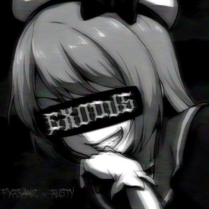 Exodus by FXRSAKE, RUSTY