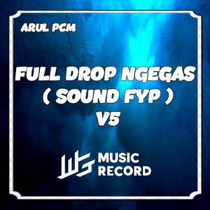 FULL DROP NGEGASS V5 by ARUL PCM