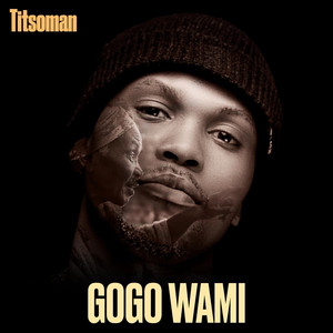 Titsoman - Gogo Wami