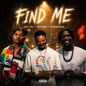 Find Me by Koko Pee, mitchboy, VeryDarkMan