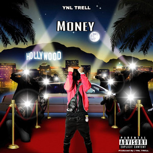 Money by YNL TRELL