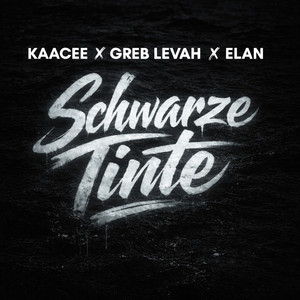 KaaCee, Greb Levah & Elan - Schwarze Tinte