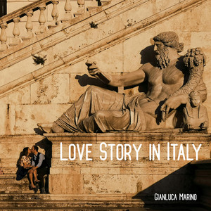 Love Story in Italy - Gianluca Marino by Gianluca Marino