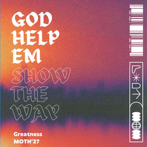 God Help Em by Greatness