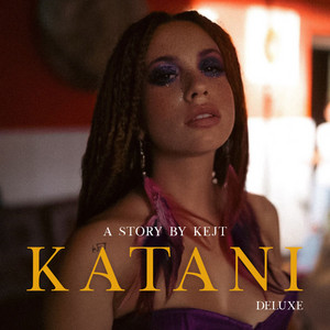 KATANI (Deluxe edition)