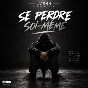 Se perdre soi-même by LVR66