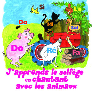 J'apprends le solfège en chantant avec les animaux