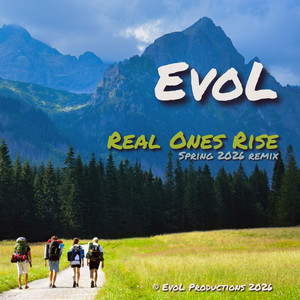 Real Ones Rise - Spring 2026 Remix by EvoL