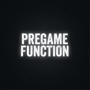 Pregame/Function by heykryp