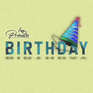 Lazy Primates - Birthday