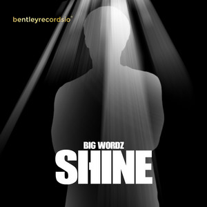 Shine by Big Wordz