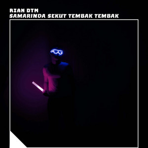 Samarinda Sekut Tembak Tembak by Rian DTM