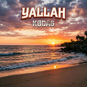 YALLAH by KØDA6