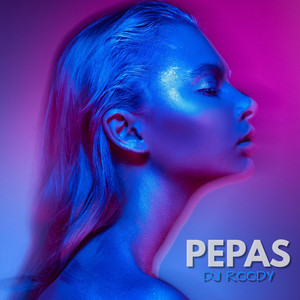 Pepas by DJ Roody
