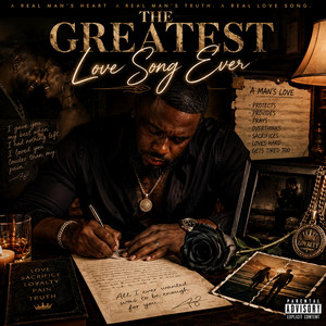 The Greatest Love Song Ever by King Terryo