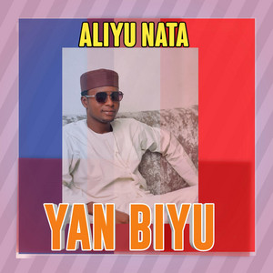 Aliyu Nata - Yan Biyu