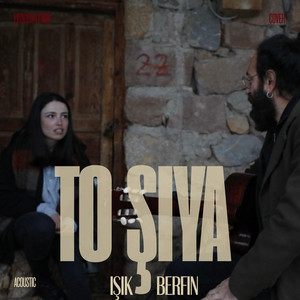 To Şiya by Işık Berfin
