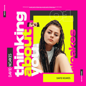 Thinking About You - Extended Mix by David Noakes
