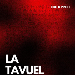 LA TAVUEL by Joker Prod