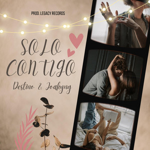 Solo contigo by Joakyng, Destinou