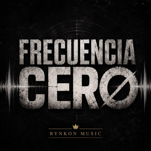 Frecuencia Cero by Rynkon Music