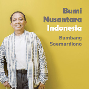 Bumi Nusantara Indonesia by Bambang Soemardiono
