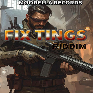 FIX TINGS RIDDIM