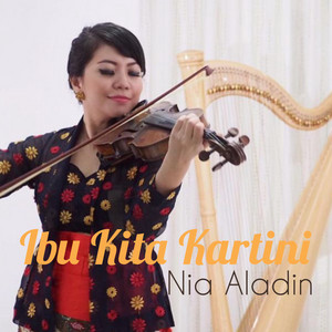 Nia Aladin - Ibu Kita Kartini