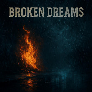 BROKEN DREAMS
