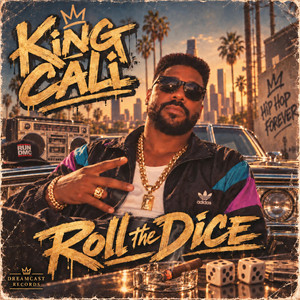 Roll the dice by King Cali