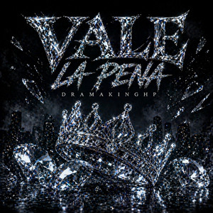 Vale La Pena by DRAMAKINGHP
