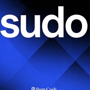 Sudo by REM CASH