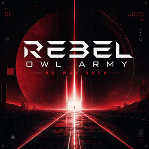 No Way Back by Rebel Owl Army