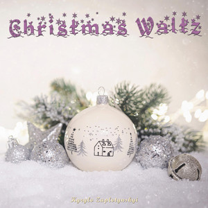 Kyrylo Zaplotynskyi — Christmas Waltz