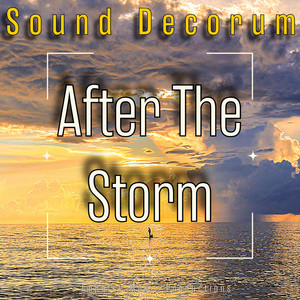 After The Storm by Sound Decorum