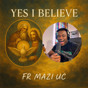 Yes I Believe