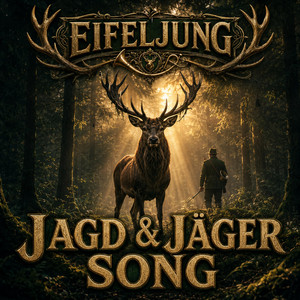 Jagt & Jäger Song by Eifeljung