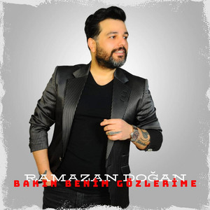 Ramazan Doğan - Bakın Benim Gözlerime