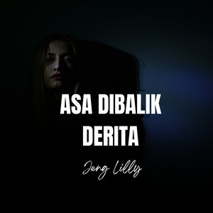 Asa Dibalik Derita