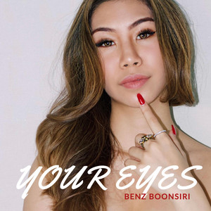 BENZ BOONSIRI - Your Eyes
