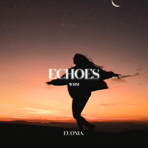Echoes by WHM