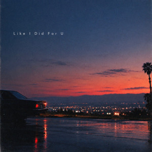 like i did for u by Aze