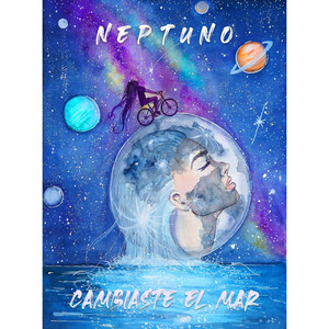 Neptuno - Cambiaste el Mar