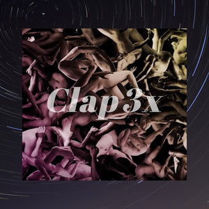Clap 3x by Max Christensson, Tom Deltruc, Jaja, Lobo EL, Jeremiah Jackson