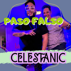 PASO FALSO by CELESTANIC
