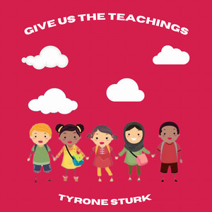 Give Us the Teachings